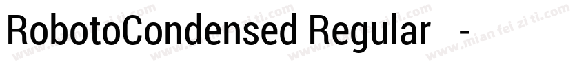 RobotoCondensed Regular 普通字体转换